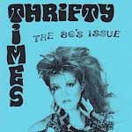 Sarah MacDonald - Thrifty Times #43: The '80s Issue