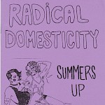 Emma Karin Eriksson - Radical Domesticity #3: Summers Up