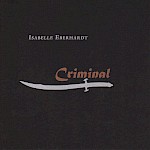 Isabelle Eberhardt - Criminal: Writings of Isabelle Eberhardt