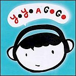 Various Artists - Yoyo A Go Go 1997