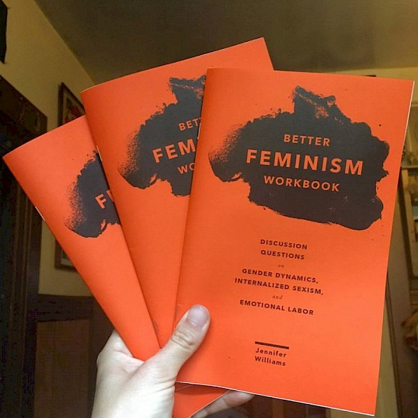 Jennifer Williams Better Feminism Workbook Discussion Questions on