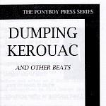 Ponyboy Press - Paper Crush #7: Dumping Kerouac and Other Beats