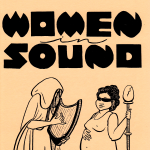 Madeleine Campbell, Maggie Negrete, Various Artists - Women in Sound, Issue 3