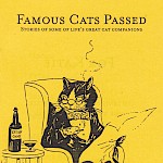 Joe Carlough - Famous Cats Passed: Stories of Some of Life's Great Cat Companions