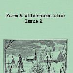 Frederick Moe - Farm & Wilderness Report Zine #2