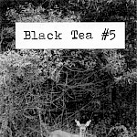 Jason Martin - Black Tea #5