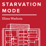 Elissa Washuta - Starvation Mode