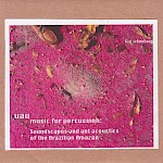 Lisa Schonberg - UAU: Music for Percussion