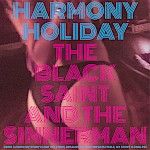 Harmony Holiday - The Black Saint and the Sinnerman