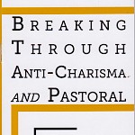Spencer Moody - Breaking Through Anti-Charisma and Pastoral