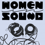 Madeleine Campbell, Maggie Negrete, Various Artists - Women in Sound, Issue 8