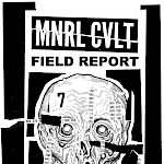 James B. Hunt - MNRL CVLT Field Report