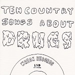 Dollar Country Podcast - Ten Country Songs About Drugs