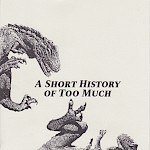 Amy Wheeler Harwood - A Short History of Too Much