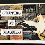 Jonas Cannon, Alex Wrekk - Shouting at Seagulls