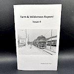 Frederick Moe - Farm & Wilderness Report! Issue 4
