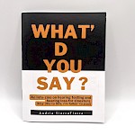 Andria Alefhi Lamberton, Sierra Tierra - What'd You Say?: An Info-Zine on Hearing Testing and Hearing Loss for Zinesters