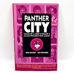 Ayun Halliday, Leni Yow-Fairs - Panther City: Tales of a Gen X Grade 3 Project Run Amok
