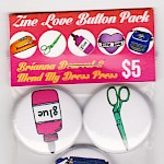 Mend My Dress Press, Bri Dearest - Zine Love Button Pack