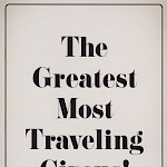 Jonas Cannon - The Greatest Most Traveling Circus!