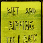 Electrician - Wet and Ripping the Lake in Two